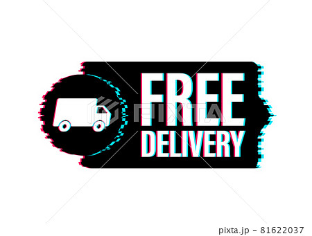 Free delivery. Glitch icon. Badge with truck. Vector stock illustrtaion. Free delivery. Glitch icon. Badge with truck. Vector stock illustrtaion. 81622037