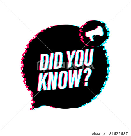 Did You Know Megaphone Label. Glitch icon. Vector stock illustration. 81625687