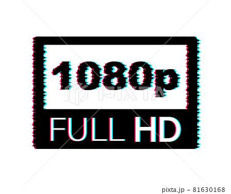 Video dimension label. Video resolution 1080 badge. Glitch icon. Vector stock illustration. Video dimension label. Video resolution 1080 badge. Glitch icon. Vector stock illustration. 81630168