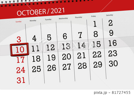 Calendar planner for the month october 2021, deadline day, 10, sunday 81727455