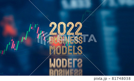 gold word 2022 business models and chart for business concept 3d rendering 81748038