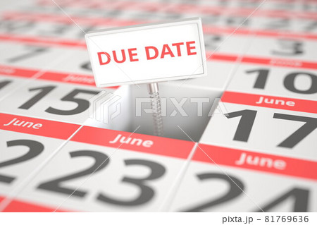 DUE DATE sign on June 16 in a calendar, 3d rendering DUE DATE sign on June 16 in a calendar, 3d rendering 81769636
