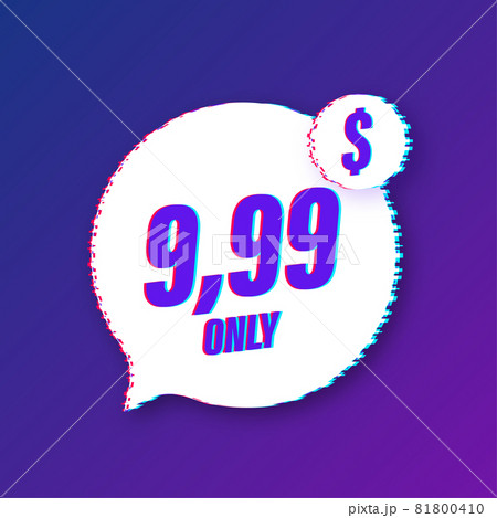 Glitch icon. Template with 99 only. Vector template design. Sale, price tag. Sale banner badge. Special offer price sign. Vector stock illustration. 81800410
