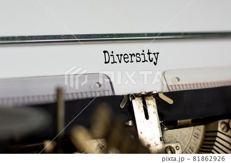 Inclusion and diversity symbol. The word 'diversity' typed on retro typewriter. Business, inclusion and diversity concept. Beautiful background. 81862926
