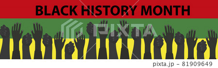 Black history month, template for your design with hands up. African American History Poster, card, background. Vector illustration 81909649