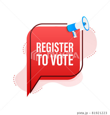 Megaphone with Register to vote. Vector illustration. Megaphone with Register to vote. Vector illustration. 81921223