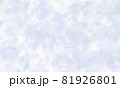 水彩 テクスチャ 背景素材 81926801