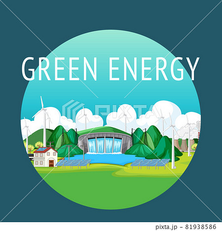Hydro Power Plants generate electricity with green banner Hydro Power Plants generate electricity with green banner 81938586