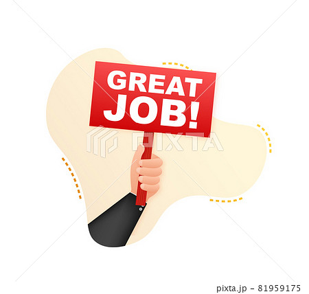 Great job. Cartoon poster with hand holding placard for banner design. Banner, Billboard design. Vector stock illustration. 81959175