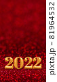 happy new year 2022 year number ( 3d rendering ) at sparkling gold and red glitter studio background ,Holiday Greeting card.copy space for add content. 81964532