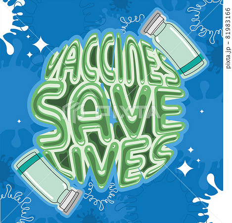 Vaccine save lives poster with medicine bottles 81983166