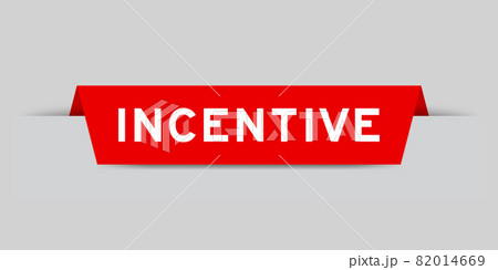 Red color inserted label with word incentive on gray background 82014669