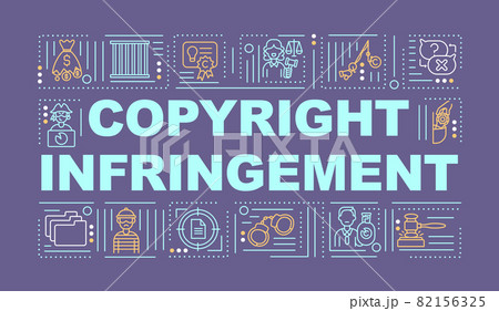 Copyright Infringement Word Concepts Banner....のイラスト素材 [82156325] - PIXTA