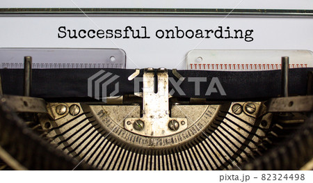 Successful onboarding symbol. Words Successful onboarding typed on retro typewriter. Business and successful onboarding concept. Beautiful white background, copy space. Successful onboarding symbol. Words Successful onboarding typed on retro typewriter. Business and successful onboarding concept. Beautiful white background, copy space. 82324498