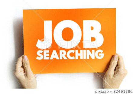 Job Searching text card, concept background Job Searching text card, concept background 82491286