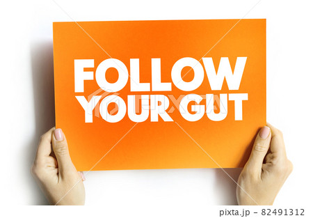 Follow Your Gut text card, concept background Follow Your Gut text card, concept background 82491312