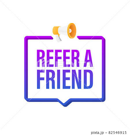 Refer a friend. Business success. Vector stock illustration. Refer a friend. Business success. Vector stock illustration. 82546915