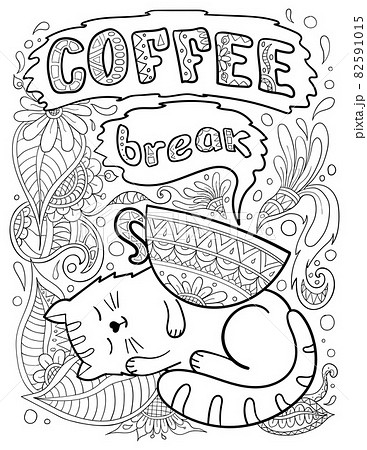 Vector illustration of coloring book page with floral ornament, sleeping cat, cup of coffee and quote "coffee break". Size 8.5x11 inches 82591015