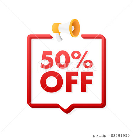50 percent OFF Sale Discount Banner with megaphone. Discount offer price tag. 50 percent discount promotion flat icon. Vector illustration. 82591939