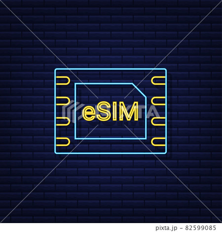 eSIM Embedded SIM card icon symbol concept. New chip mobile cellular communication technology. Neon icon. Vector stock illustration. 82599085
