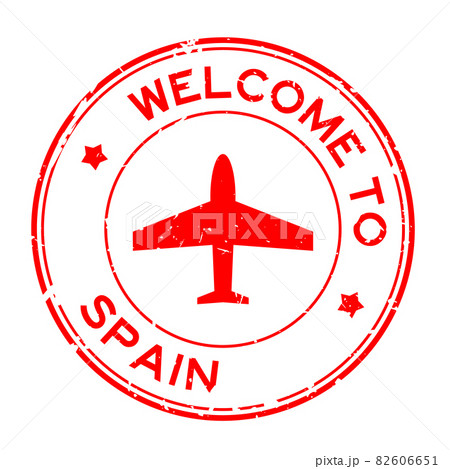 Grunge red welcome to Spain word with airplane icon round rubber seal stamp on white background Grunge red welcome to Spain word with airplane icon round rubber seal stamp on white background 82606651