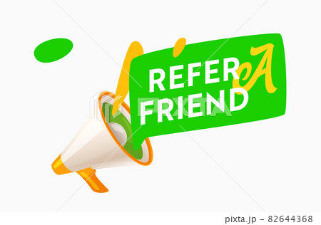 Refer a Friend Promo Banner with Megaphone and Speech Bubble. Marketing Advert Alert, Referral Program for Customers Refer a Friend Promo Banner with Megaphone and Speech Bubble. Marketing Advert Alert, Referral Program for Customers 82644368