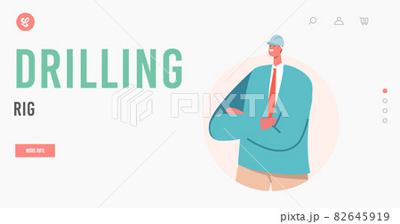 Drilling Rig Landing Page Template. Industrial Worker in Uniform. Male Character Work on Oil or Gas Extraction Industry 82645919