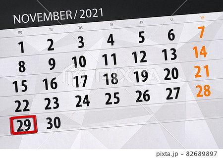 Calendar planner for the month november 2021, deadline day, 29, monday 82689897