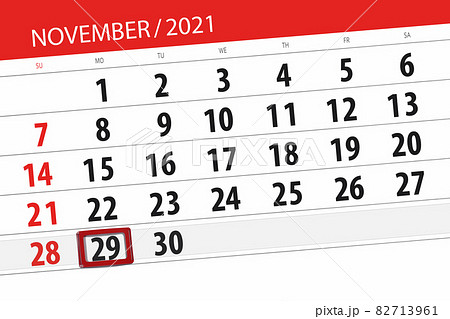 Calendar planner for the month november 2021, deadline day, 29, monday 82713961