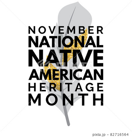 November National Native American Heritage Month. Vector Illustration 82716564