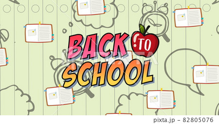 Image of back to school text over school items icons Image of back to school text over school items icons 82805076