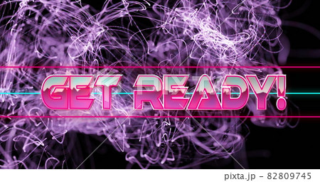 Image of get ready text in pink metallic letters over explosion of purple light trails 82809745