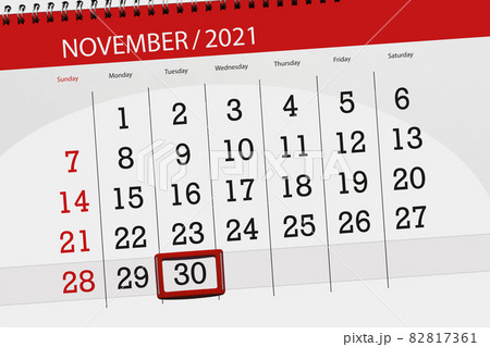 Calendar planner for the month november 2021, deadline day, 30, tuesday 82817361
