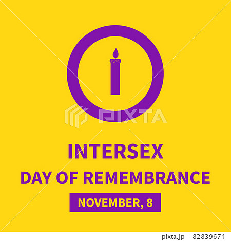 Intersex Day of Remembrance typography poster. LGBT community holiday celebrate on November 8. Vector template for banners, signs, logo design, card, etc 82839674