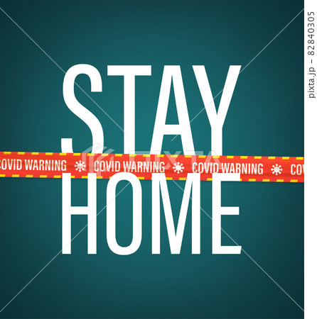Stay home concept. 3d vector illustraction with text Stay home concept. 3d vector illustraction with text 82840305