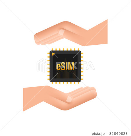 eSIM Embedded SIM card with hands icon symbol concept. new chip mobile cellular communication technology. Vector stock illustration. 82849823