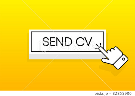 White 3D button with the inscription Send CV, isolated on a yellow background. Mouse cursor. Simple design. Vector illustration. White 3D button with the inscription Send CV, isolated on a yellow background. Mouse cursor. Simple design. Vector illustration. 82855900