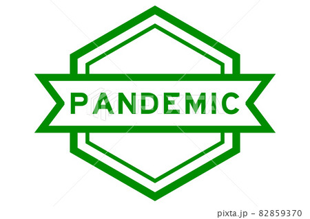 Vintage green hexagon label banner with word pandemic in color on white background Vintage green hexagon label banner with word pandemic in color on white background 82859370