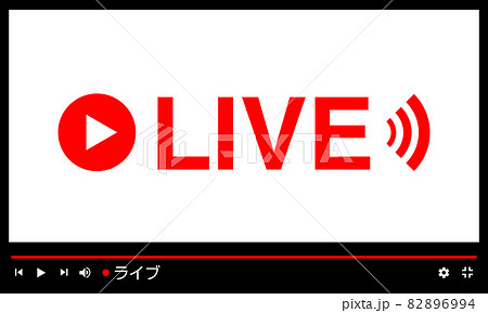 動画 ライブ配信 ライブ フレーム LIVE 動画 ライブ配信 ライブ フレーム LIVE 82896994