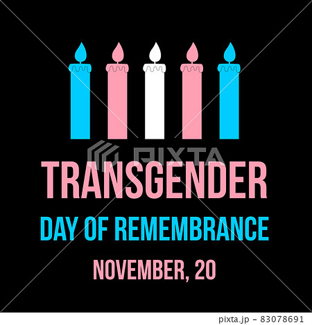 Transgender Day of Remembrance typography poster. LGBT community event on November 20. Vector template for banner, sign, logo design, card, etc Transgender Day of Remembrance typography poster. LGBT community event on November 20. Vector template for banner, sign, logo design, card, etc 83078691