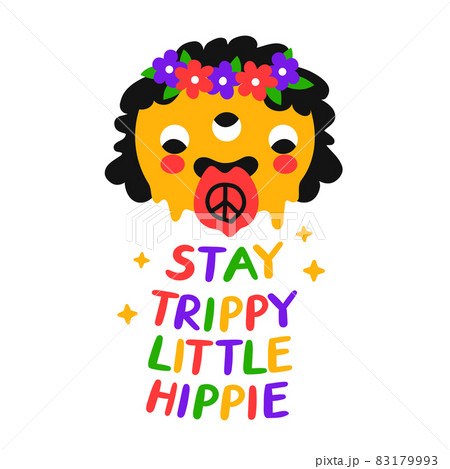 Funny psychedelic girl. Stay trippy little hippie slogan. Vector doodle line cartoon kawaii character illustration. Magic trippy,hippie,acid,70s print on poster, t-shirt Funny psychedelic girl. Stay trippy little hippie slogan. Vector doodle line cartoon kawaii character illustration. Magic trippy,hippie,acid,70s print on poster, t-shirt 83179993