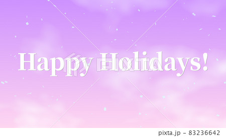 Happy Holidays　ハッピーホリデー　テキスト　素材　年末　背景　壁紙　メッセージカード 83236642