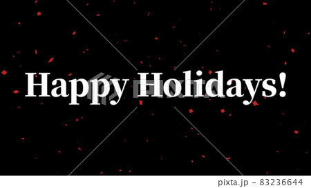 Happy Holidays ハッピーホリデー テキスト 素材 年末 背景 壁紙 メッセージカード Happy Holidays ハッピーホリデー テキスト 素材 年末 背景 壁紙 メッセージカード 83236644