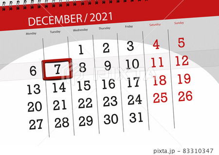 Calendar planner for the month december 2021, deadline day, 7, tuesday Calendar planner for the month december 2021, deadline day, 7, tuesday 83310347