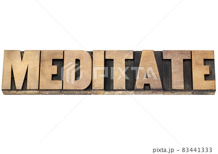meditate word in wood type meditate word in wood type 83441333