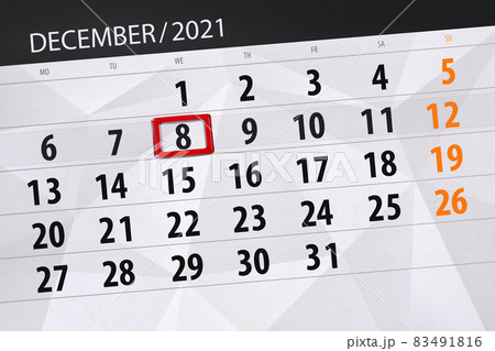 Calendar planner for the month december 2021, deadline day, 8, wednesday Calendar planner for the month december 2021, deadline day, 8, wednesday 83491816