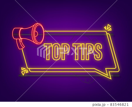 Megaphone banner - Top tips. Neon icon. Vector illustration Megaphone banner - Top tips. Neon icon. Vector illustration 83546821