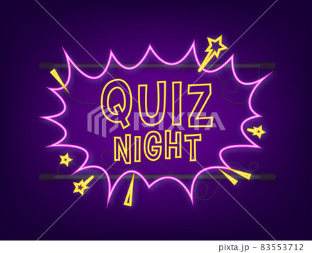 Comic speech bubbles with text quiz night. Neon icon. Symbol, sticker tag, special offer label, advertising badge. Vector stock illustration 83553712