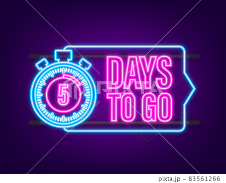 5 days to go. Neon style icon. Vector typographic design. Vector stock illustration 5 days to go. Neon style icon. Vector typographic design. Vector stock illustration 83561266