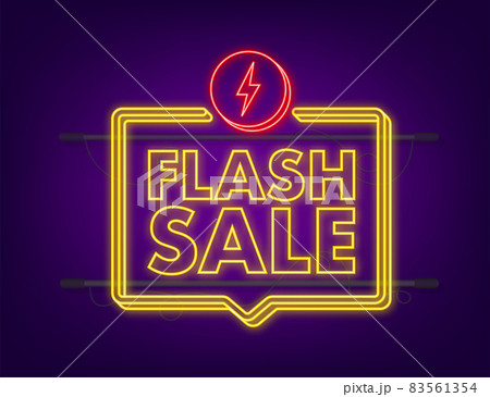 Flash sale. Flash neon banner, scroll, price tag, sticker, badge poster Vector illustration 83561354